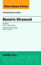 Obstetric Ultrasound, An Issue Of Ultrasound Clinics
