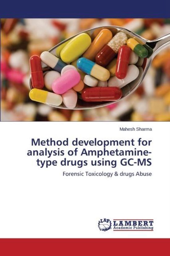 Method development for analysis of Amphetamine-type drugs using GC-MS ...