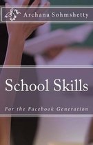 School Skills for the Facebook Generation