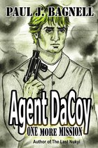 Agent DaCoy: One More Mission