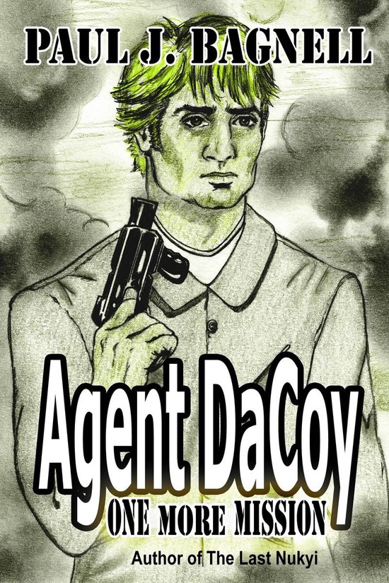 Agent DaCoy: One More Mission - cover