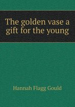 The golden vase a gift for the young