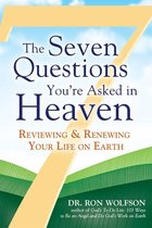 The Seven Questions You'Re Asked in Heaven
