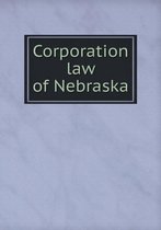 Corporation law of Nebraska