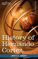 History of Hernando Cortez