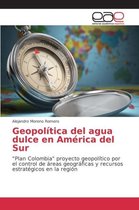 Geopolítica del agua dulce en América del Sur