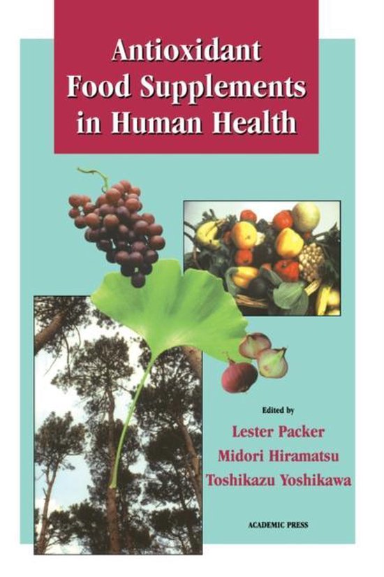 Antioxidant Food Supplements in Human Health - cover