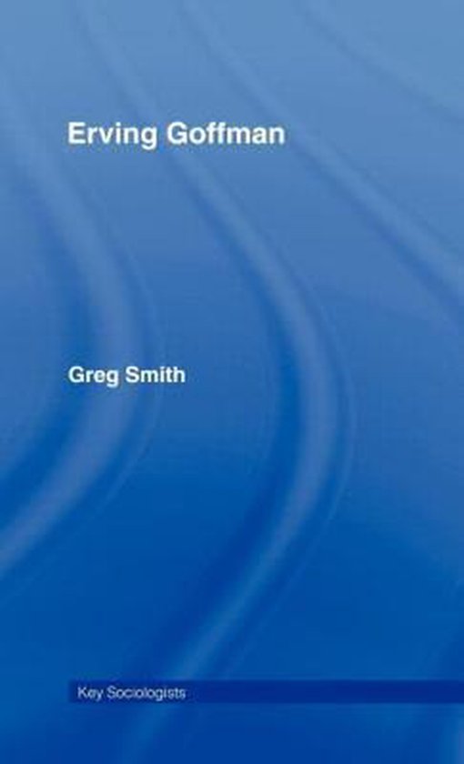Boek "Erving Goffman" door Greg Smith, met blauwe achtergrond.