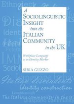 A Sociolinguistic Insight into the Italian Community in the UK