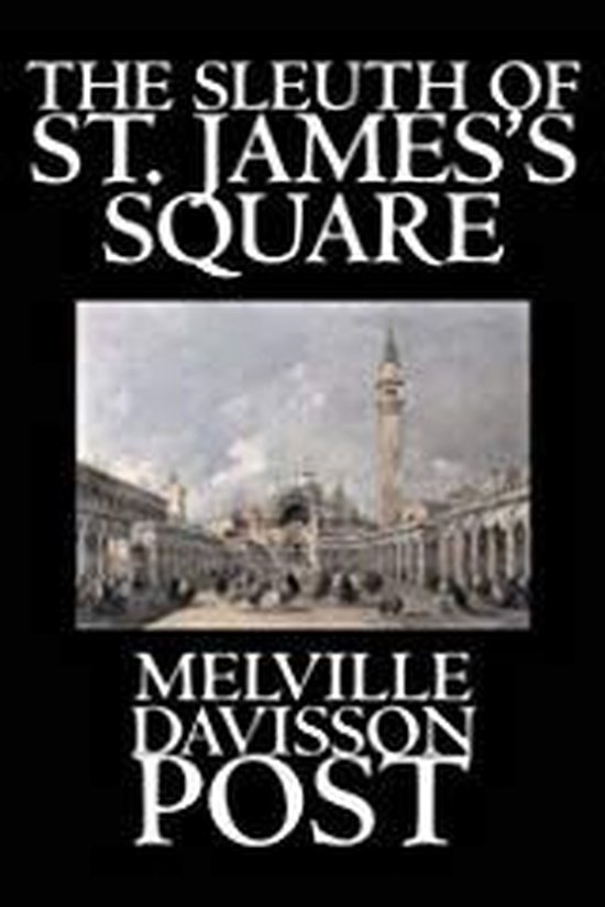 The Sleuth of St. James's Square
