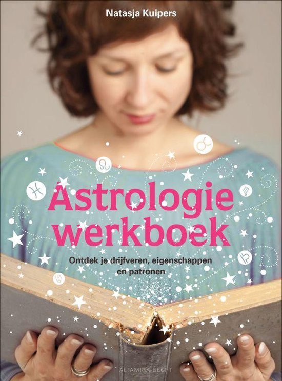Cover van het boek 'Astrologie werkboek + voorbeeldhoroscoop' van Natasja Kuipers