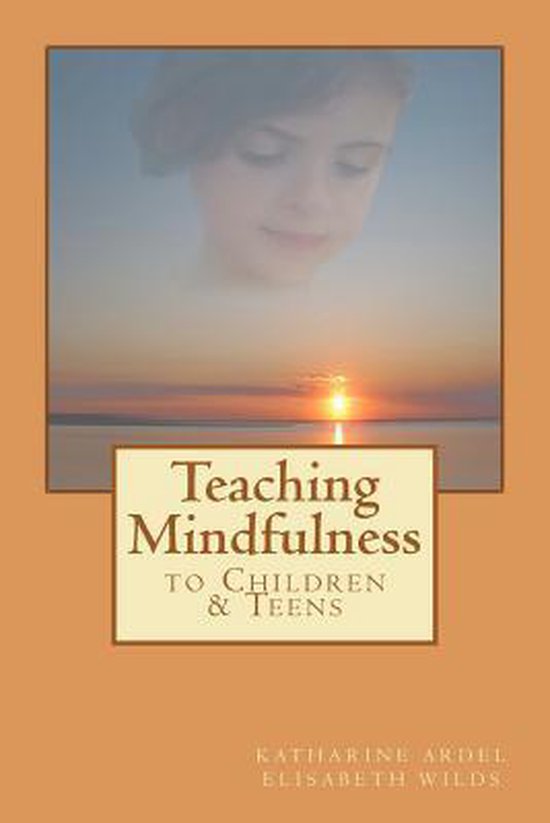 Teaching Mindfulness to Children & Teens - cover