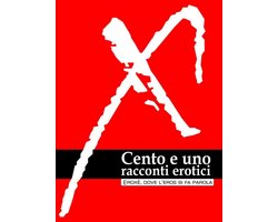 Damster - Eroxè, dove l'eros si fa parola - Cento e uno racconti erotici