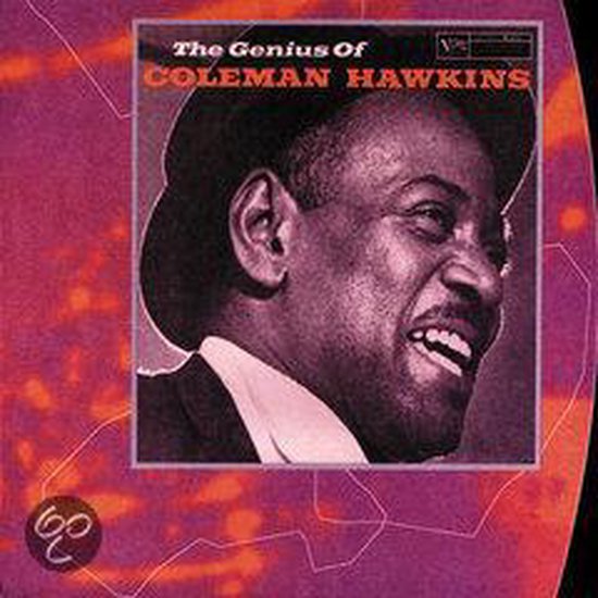 The Genius Of Coleman Hawkins