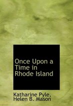 Once Upon a Time in Rhode Island