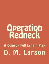 Operation Redneck