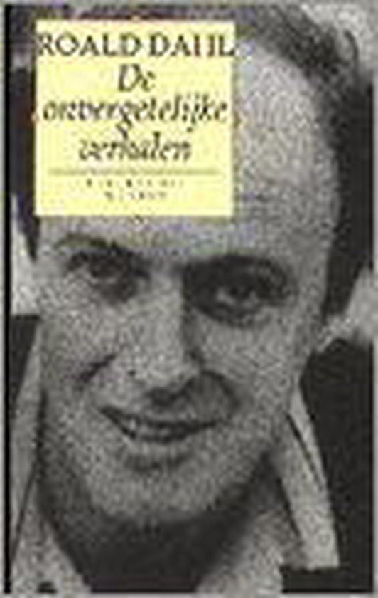 De onvergetelijke verhalen van roald dahl, Roald Dahl 9789029056205 Boeken