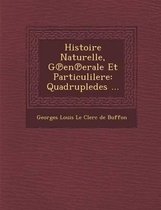 Histoire Naturelle, G En Erale Et Particulilere