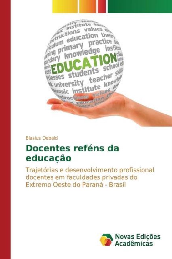 Docentes reféns da educação