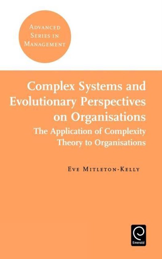 Complex Systems and Evolutionary Perspectives on Organizations