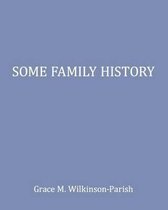 Some Family History