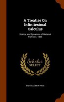 A Treatise on Infinitesimal Calculus