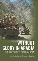 Without Glory In Arabia