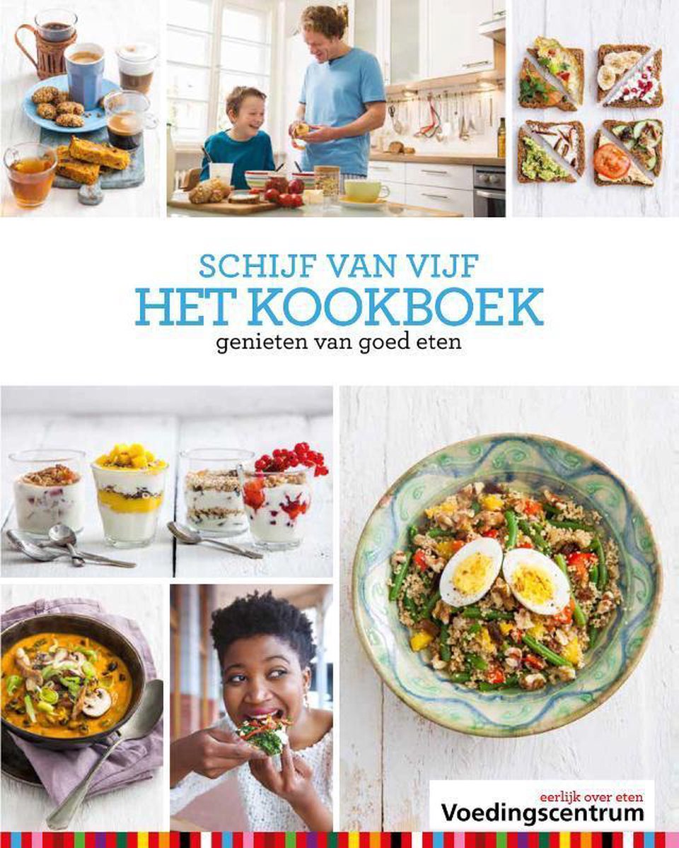 Schijf van vijf het kookboek, Stichting Voedingscentrum Nederland |  9789051770766 | Boeken | bol.com