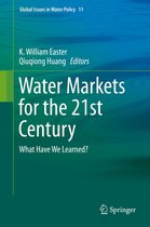 Global Issues in Water Policy 11 - Water Markets for the 21st Century