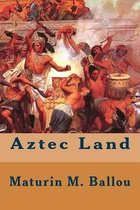 Aztec Land