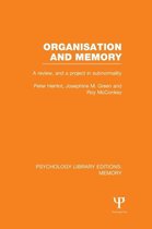 Psychology Library Editions: Memory- Organisation and Memory (PLE: Memory)