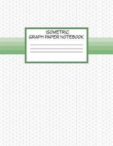 Isometric Graph Paper Notebook