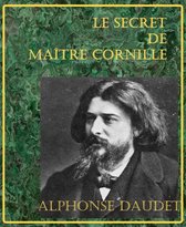 Le secret de Maître Cornille - Lettres de mon moulin