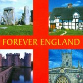 Forever England: A Musical Journey Around the Country