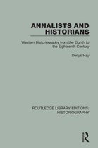 Routledge Library Editions: Historiography - Annalists and Historians