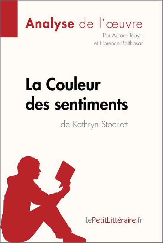 Fiche de lecture - La Couleur des sentiments de Kathryn Stoc ... - cover