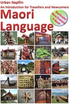 Maori Language: An Introduction for Travellers and Newcomers