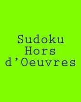 Sudoku Hors d'Oeuvres