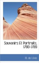 Souvenirs Et Portraits, 1780-1789
