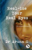 Real-ize Your Real Eyes