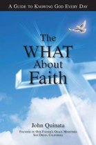 The What about Faith