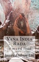 Vana India Rada Ja Muud Lood