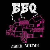 BBQ Mark Sultan - BBQ Mark Sultan (LP)