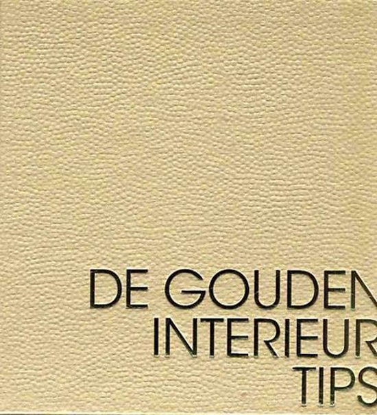 De Gouden Interieurtips - cover