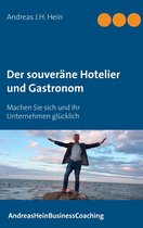 AndreasHeinBusinessCoaching 1 - Der souveräne Hotelier und Gastronom