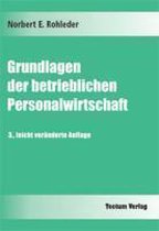 Grundlagen der betrieblichen Personalwirtschaft