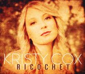 Kristy Cox - Ricochet (CD)