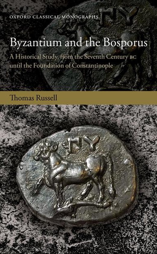 Oxford Classical Monographs - Byzantium and the Bosporus - cover