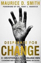 Desperate for Change