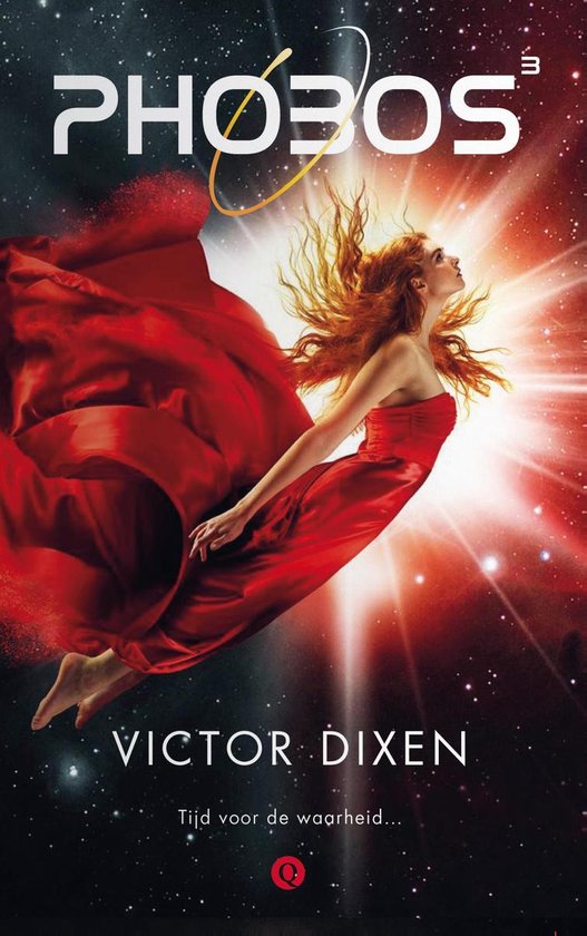 Boekomslag van Phobos 3. Een vrouw met lang rood haar in een rode jurk zweeft in de ruimte. Tekst: Phobos 3, Victor Dixen, Tijd voor de waarheid...